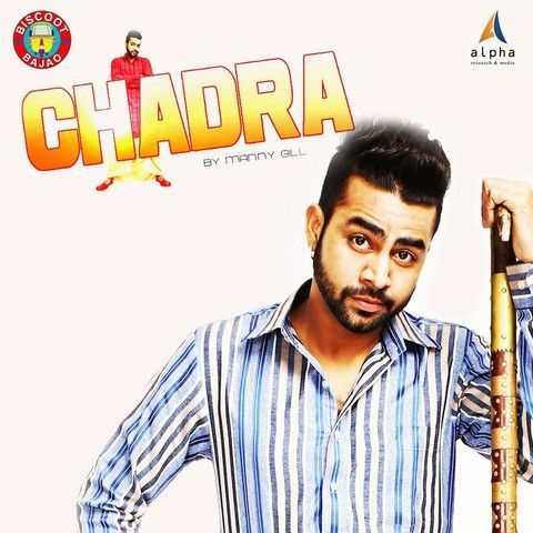 Download Chadra Manny Gill mp3 song, Chadra Manny Gill full album download