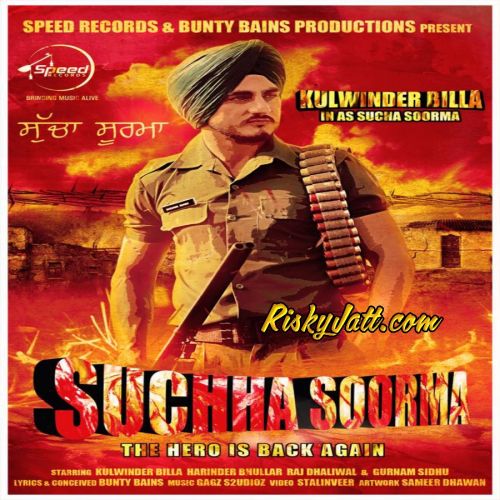 Download Sucha Soorma (The Hero Is Back Again) Kulwinder Billa mp3 song, Sucha Soorma (The Hero Is Back Again) Kulwinder Billa full album download