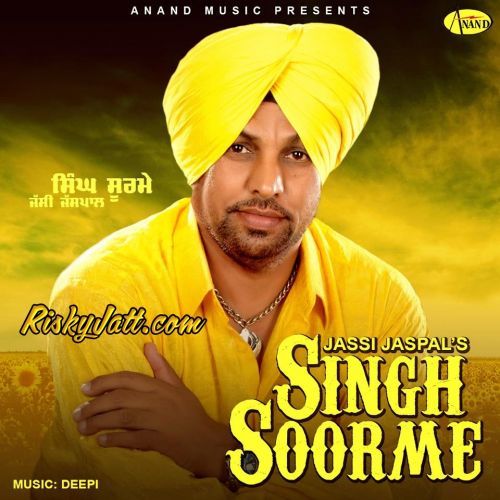 Singh Soorme (2015) By Jassi Jaspal full mp3 album