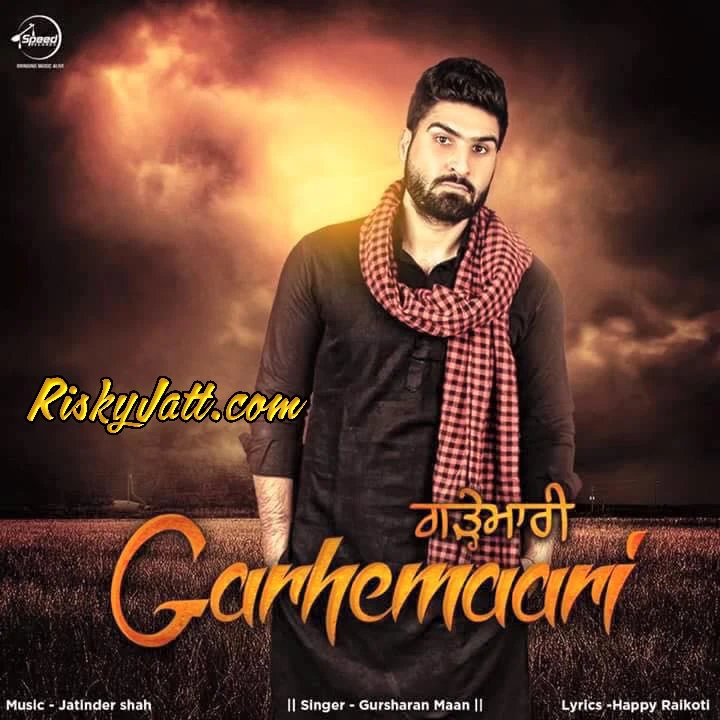 Download Garhemaari Gursharan Maan mp3 song, Garhemaari Gursharan Maan full album download