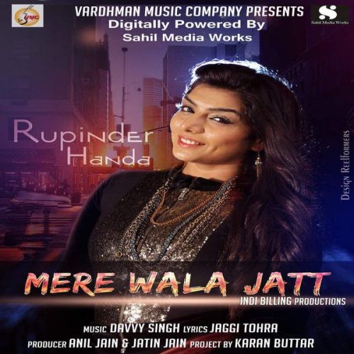 Download Mere Wala Jatt Rupinder Handa mp3 song, Mere Wala Jatt Rupinder Handa full album download