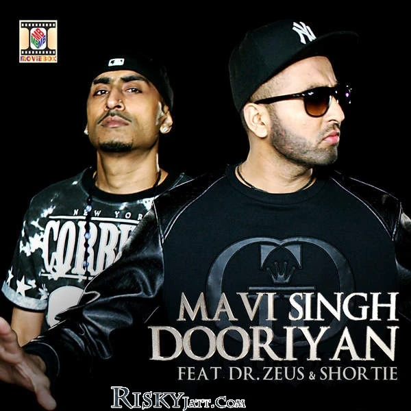 Download Dooriyan Dr Zeus and Mavi Singh mp3 song
