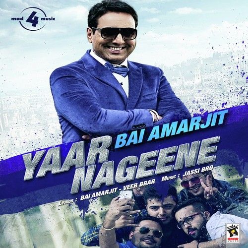 Download Yaar Nageene Bai Amarjit mp3 song, Yaar Nageene Bai Amarjit full album download
