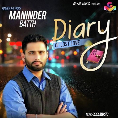 Download Diary Of Lost Love Maninder Batth mp3 song, Diary Of Lost Love Maninder Batth full album download