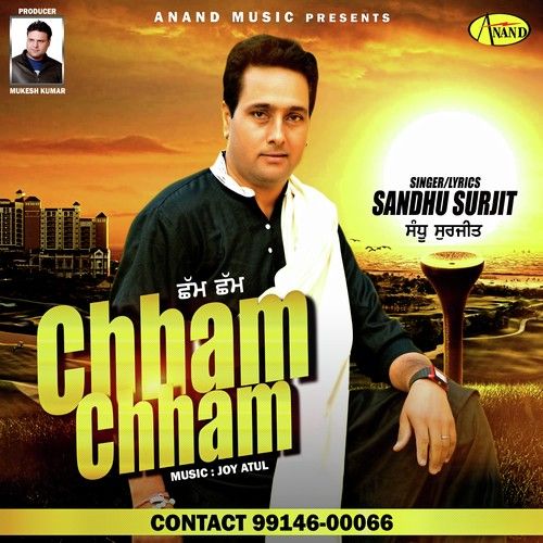 Download Chham Chham Sandhu Surjit mp3 song, Chham Chham Sandhu Surjit full album download