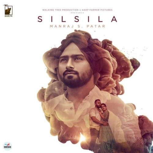 Download Silsila Manraj S Patar mp3 song, Silsila Manraj S Patar full album download