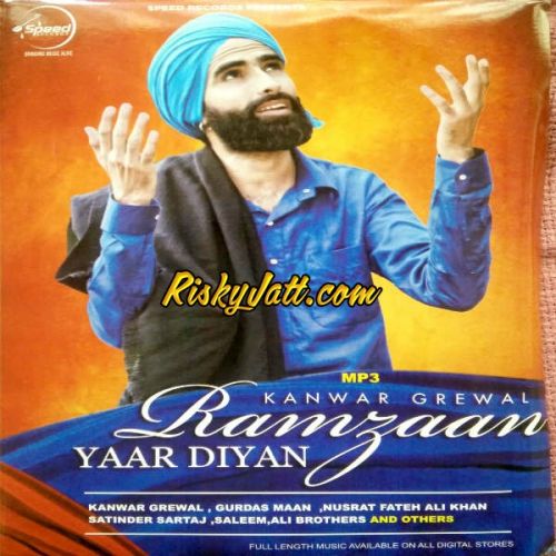 Download Mau Kanwar Grewal mp3 song, Ramzaan Yaar Diyan (2015) Kanwar Grewal full album download