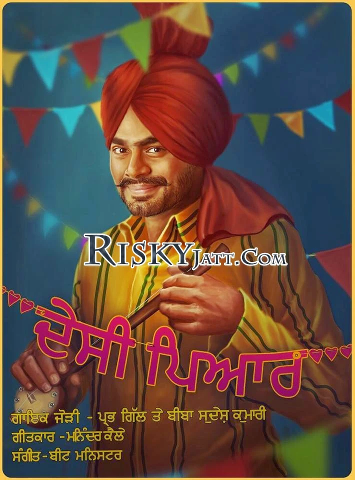 Download Desi Pyaar Prabh Gill mp3 song