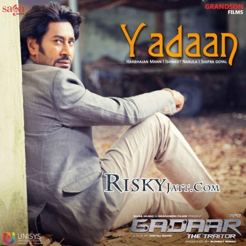 Download Yadaan (Gadaar) Harbhajan Mann mp3 song, Yadaan(Gadaar) Harbhajan Mann full album download