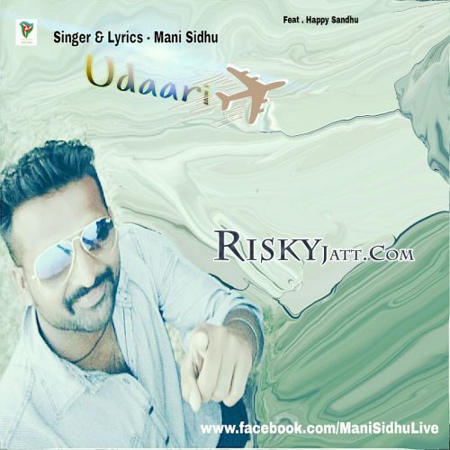 Download Udaari Mani Sidhu mp3 song, Udaari Mani Sidhu full album download