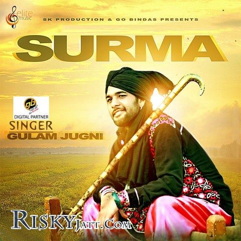 Download Surma Gulam Jugni mp3 song, Surma Gulam Jugni full album download