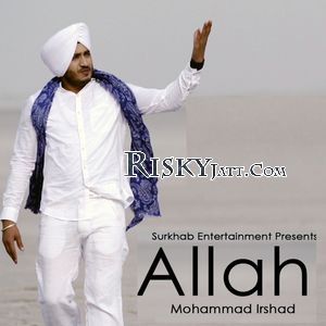 Download Allah Mohammad Irshad mp3 song, Allah Mohammad Irshad full album download