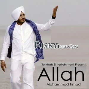 Download Allah Mohammad Irshad mp3 song