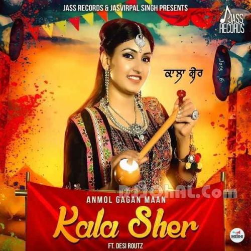 Download Kala Sher Anmol Gagan Maan mp3 song, Kala Sher Anmol Gagan Maan full album download