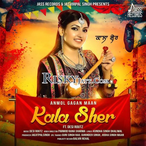 Download Kala Sher Anmol Gagan Maan mp3 song, Kala Sher (Full Song) Anmol Gagan Maan full album download