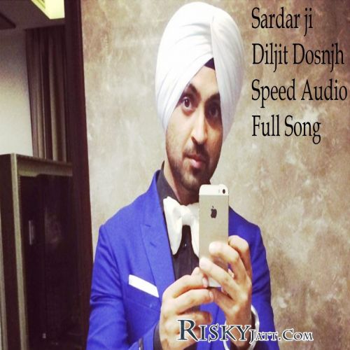 Download Sardaarji Title Song Diljit Dosanjh mp3 song, Sardaarji Title Song Diljit Dosanjh full album download