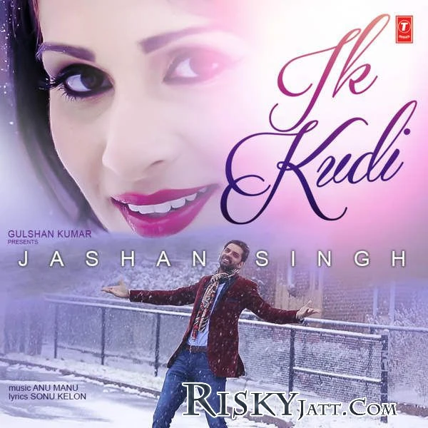 Download Ik Kudi Jashan Singh mp3 song, Ik Kudi Jashan Singh full album download
