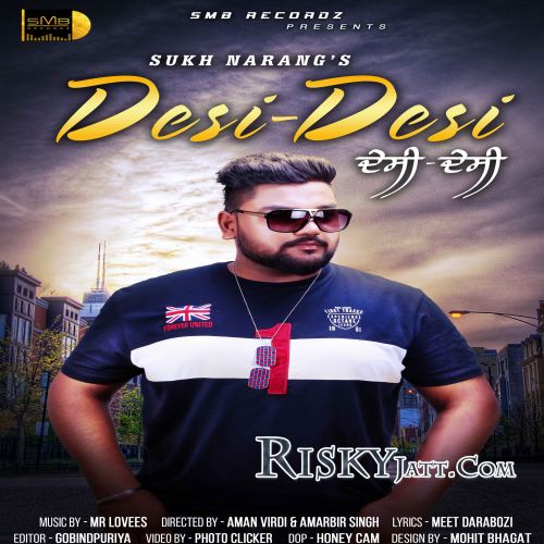 Download Desi Desi Sukh Narang mp3 song