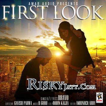 Download First Look (Ft. R Guru) Bravo mp3 song, First Look Bravo full album download