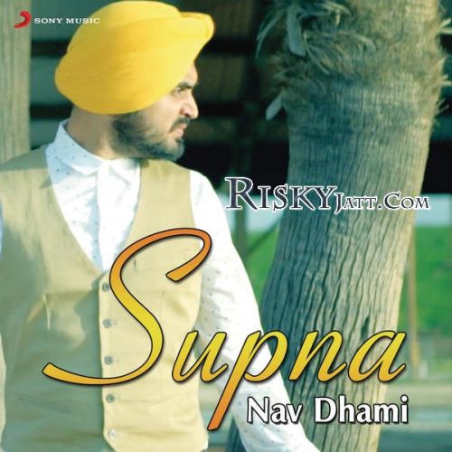 Download Supna Nav Dhami mp3 song, Supna Nav Dhami full album download