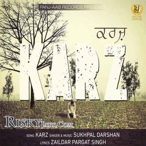 Download Karz Sukhpal Darshan mp3 song, Karz Sukhpal Darshan full album download
