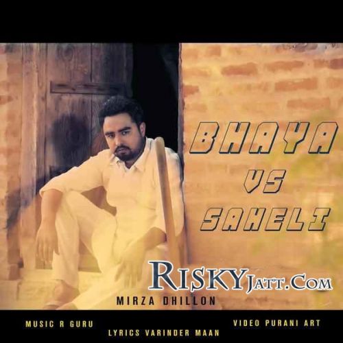 Mirza Dhillon mp3 songs download,Mirza Dhillon Albums and top 20 songs download