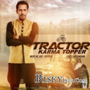 Download Tractor Karma Topper mp3 song, Tractor Karma Topper full album download