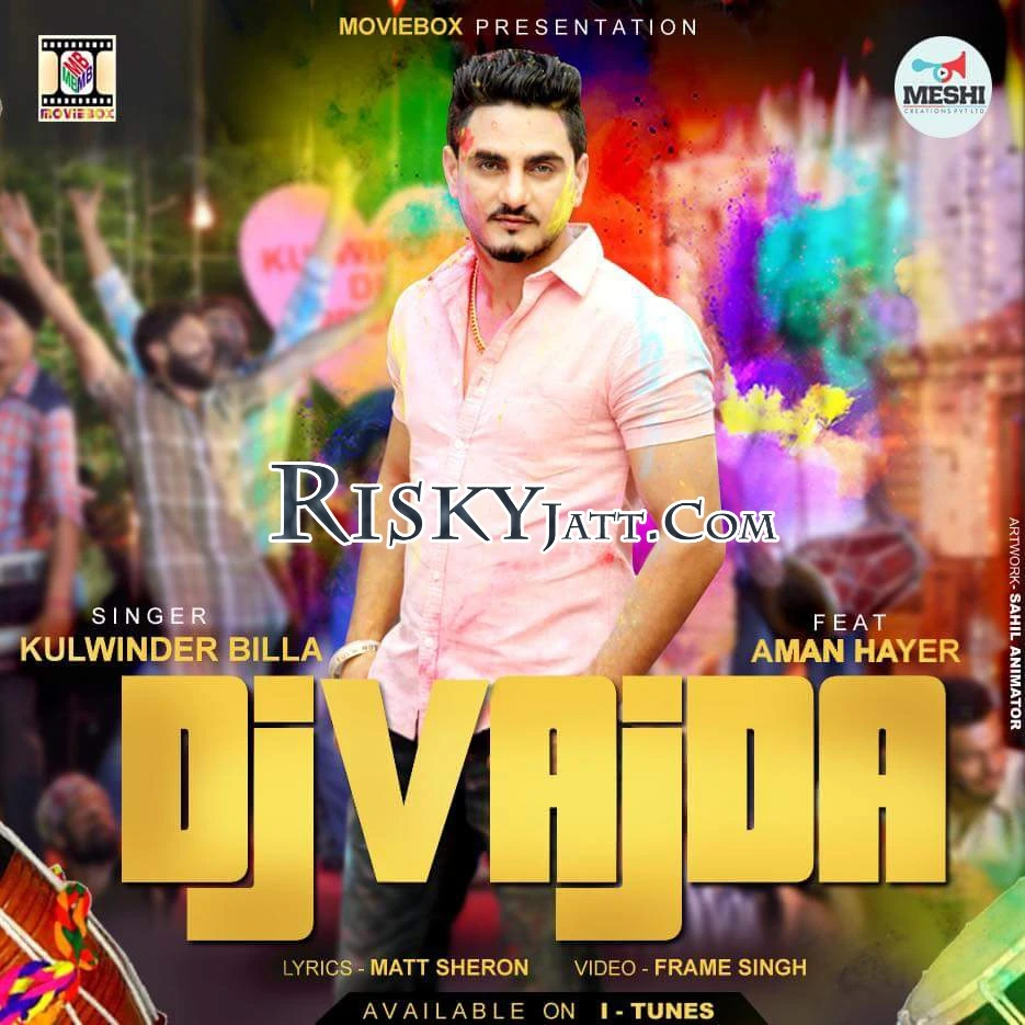 Download DJ Vajda (feat Aman Hayer) Kulwinder billa mp3 song, DJ Vajda Kulwinder billa full album download