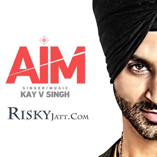Download AIM Kay V Singh mp3 song, AIM Kay V Singh full album download