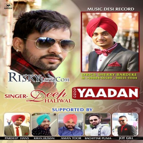 Download Yaadaan Deep Dhaliwal mp3 song, Yaadaan Deep Dhaliwal full album download