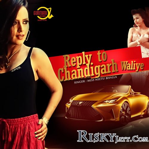 Download Reply To Chandigarh Miss Neetu Bhalla mp3 song, Reply To Chandigarh Miss Neetu Bhalla full album download