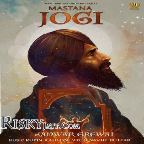 Download Mastana Jogi Kanwar Grewal mp3 song, Mastana Jogi Kanwar Grewal full album download