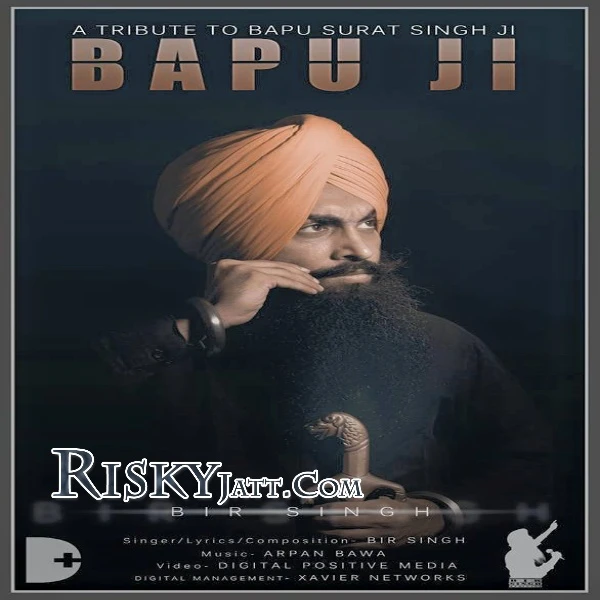 Download Bapu Ji Bir Singh mp3 song, Bapu Ji Bir Singh full album download