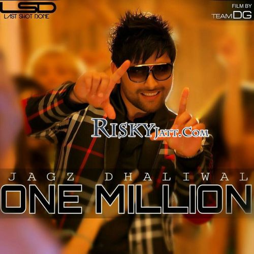 Download One Million Jagz Dhaliwal, Deep Money mp3 song, One Million [iTune Rip] Jagz Dhaliwal, Deep Money full album download