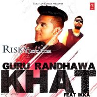 Guru Randhawa and Ikka mp3 songs download,Guru Randhawa and Ikka Albums and top 20 songs download