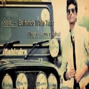 Download Bathinde Wale Yaar Love Chahal mp3 song, Bathinde Wale Yaar Love Chahal full album download