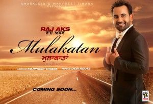 Download Mulakatan Raj AKS mp3 song, Mulakatan Raj AKS full album download