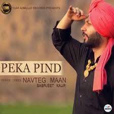 Download Peka Pind Navteg Mann, Sarbjeet Kaur mp3 song, Peka Pind Navteg Mann, Sarbjeet Kaur full album download