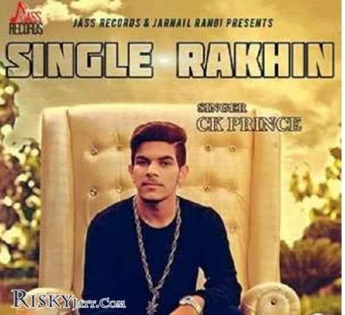 Download Single Rakhin Ck Prince, KK Karl mp3 song, Single Rakhin Ck Prince, KK Karl full album download
