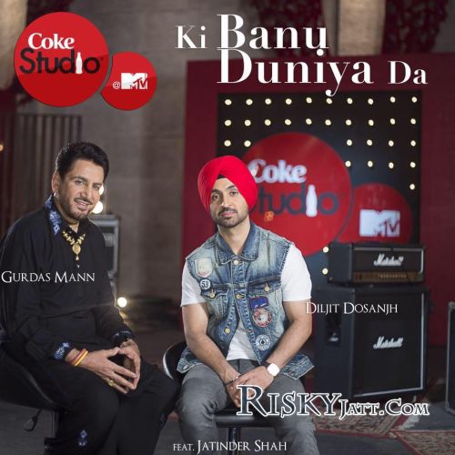 Download Ki Banu Duniya Da Gurdas Maan, Diljit Dosanjh mp3 song, Ki Banu Duniya Da Gurdas Maan, Diljit Dosanjh full album download