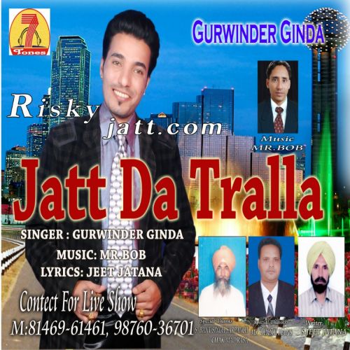Download Dj Gurwinder Ginda mp3 song, Jatt Da Tralla Gurwinder Ginda full album download