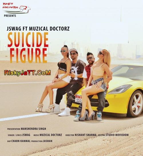 Download Suicide Figure Jswag ,  Sukh E Muzical Doctorz mp3 song, Suicide Figure Jswag ,  Sukh E Muzical Doctorz full album download