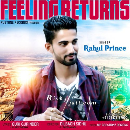 Download Feeling Returns Rahul Prince mp3 song, Feeling Returns Rahul Prince full album download