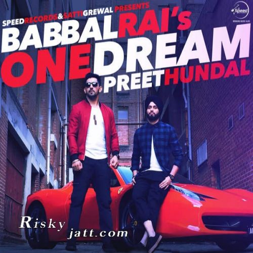 Download One Dream Babbal Rai mp3 song, One Dream Babbal Rai full album download