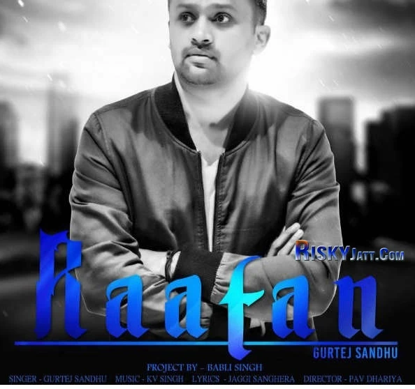 Download Raatan Ft Kv Singh Gurtej Sandhu mp3 song, Raatan Ft Kv Singh Gurtej Sandhu full album download