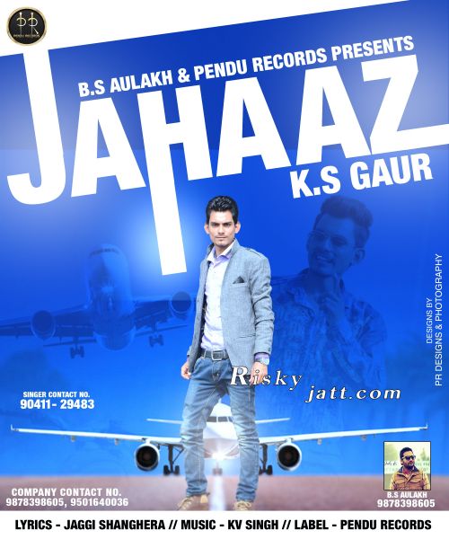 Download Jahaaz K S Gaur mp3 song, Jahaaz K S Gaur full album download