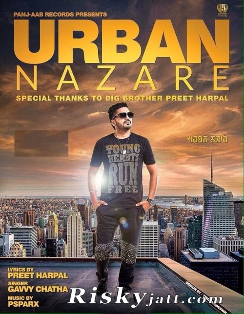 Download Urban Nazare Ft Preet Harpal Gavvy Chatha mp3 song, Urban Nazare Gavvy Chatha full album download