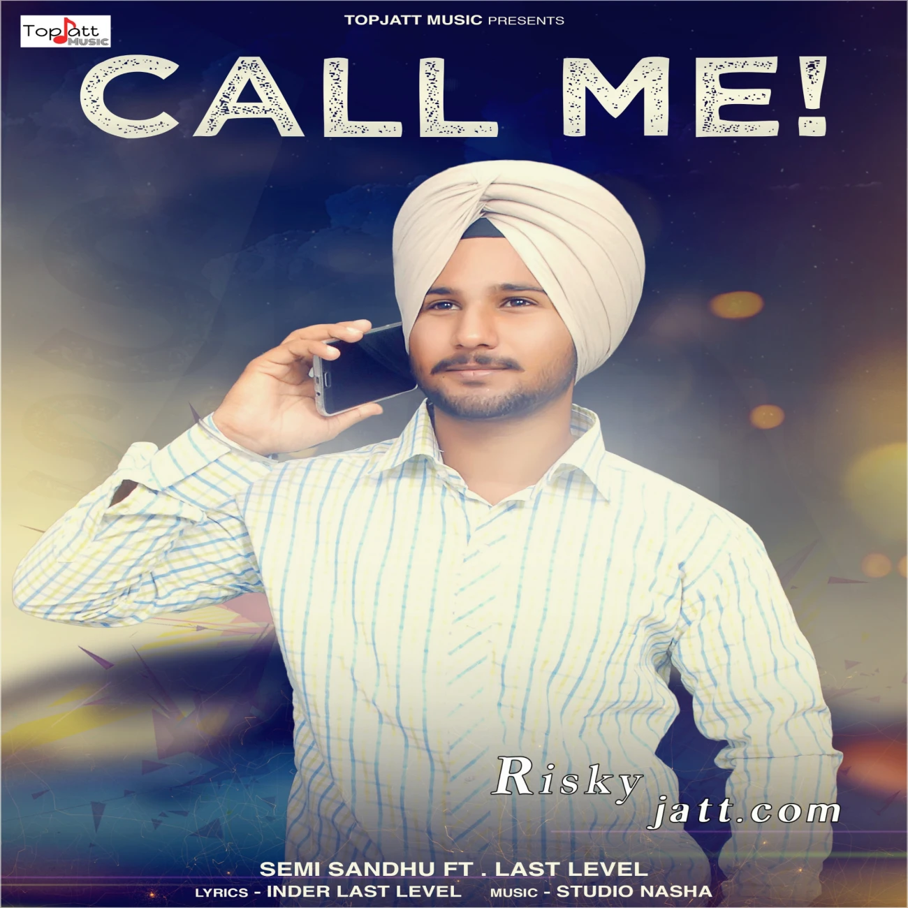 Download Call Me Semi Sandhu mp3 song, Call Me Semi Sandhu full album download