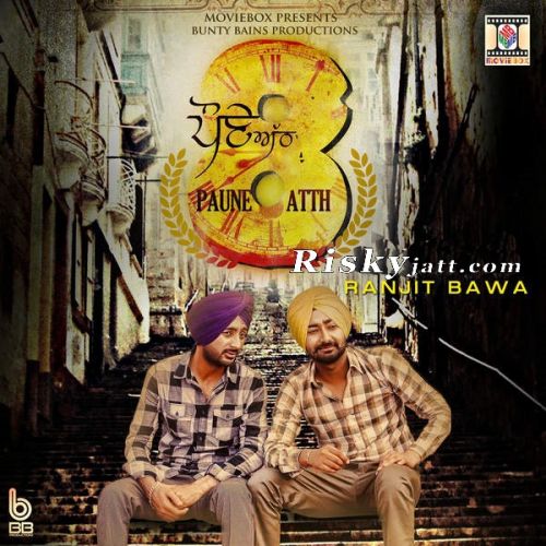 Download Paune Atth Ranjit Bawa mp3 song, Paune Atth Ranjit Bawa full album download