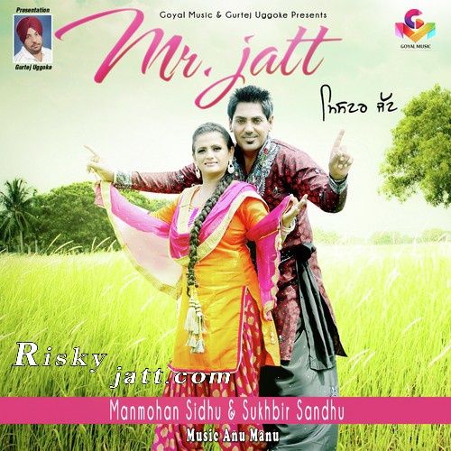 Download Velly Manmohan Sidhu mp3 song, Mr Jatt Manmohan Sidhu full album download